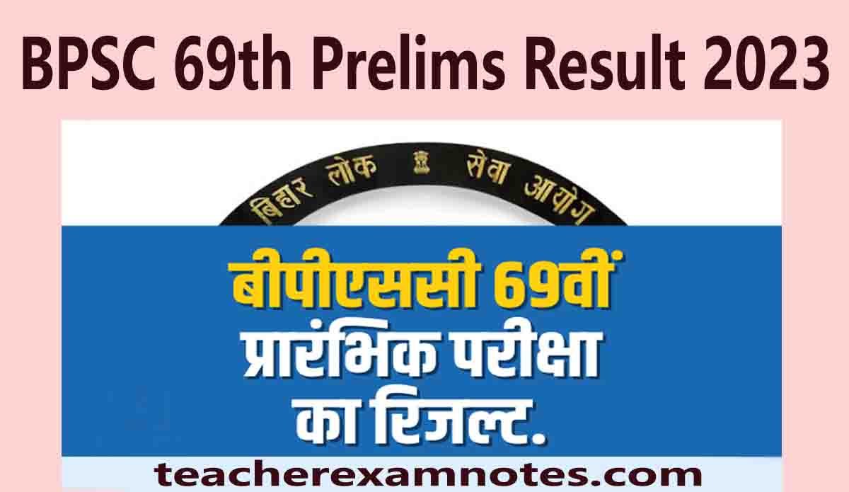 Bihar BPSC 69th Pre Exam Pre Result 2023