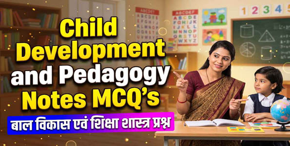 Child Development and Pedagogy Notes